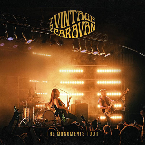 The Vintage Caravan The Monuments Tour Live Cover500x