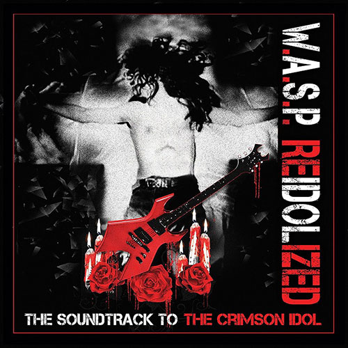 Wasp Reidolized The Soundtrack to the Crimson Idol Cover 500x